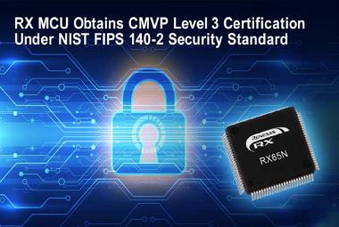 CMVP Certified RX65N Microcontrollers 