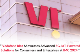 Vodafone Idea Unveils 5G, IoT Solutions at IMC 2024